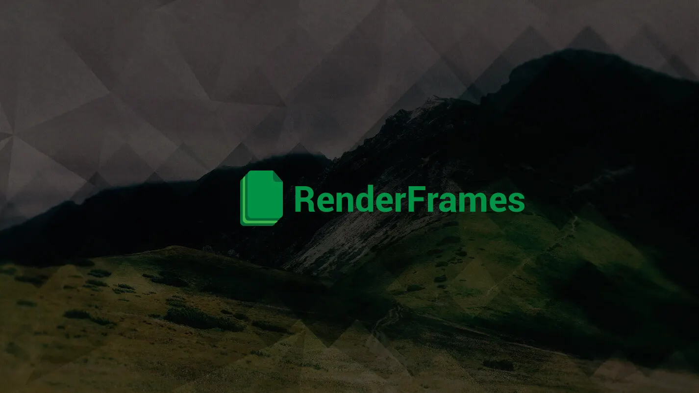 RenderFrames